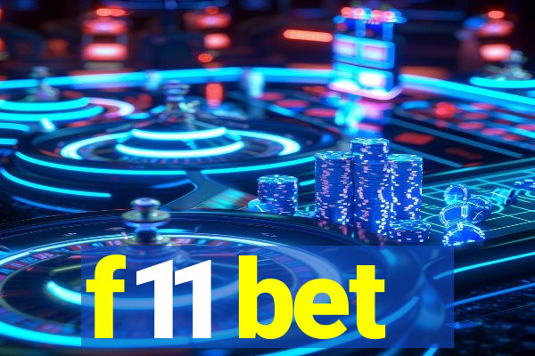 f11 bet